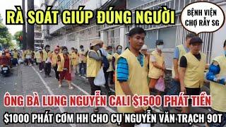 ÔNG BÀ LUNG NGUYỄN $1500 PHÁT TIỀN | $1000 PHÁT CƠM CHAY HỒI HƯỚNG CHO CỤ NGUYỄN VĂN TRẠCH 90T