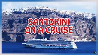 Santorini : Coming on a CRUISE SHIP [Full Guide]