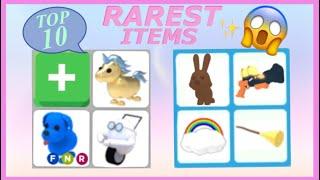 Top 10 RAREST items in Roblox Adopt Me