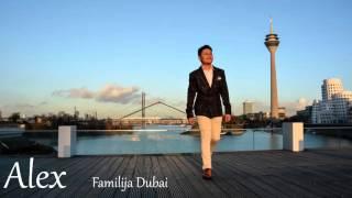 Alex 2016 - Familija Dubai   █▬█ █ ▀█▀