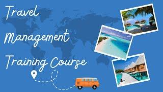 Travel Management Training Course