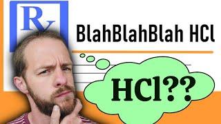 What does HCl mean on a prescription?