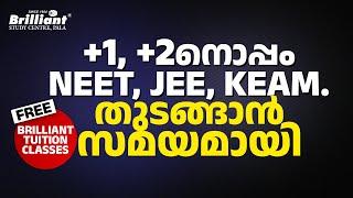 Start your NEET, JEE & KEAM preparation journey along with classes +1 and +2