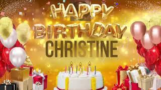 CHRISTINE - Happy Birthday Christine