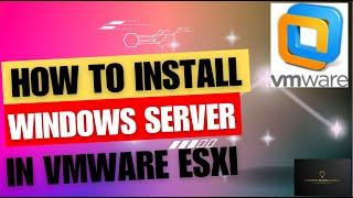 How to Install Windows Server in Esxi #networking