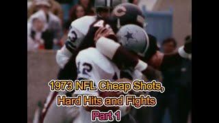 1973 NFL Cheap Shots, Hard Hits And Fights Part 1