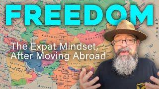 Discovering the Freedom of the Expat Mindset After Moving Abroad (the first time) 