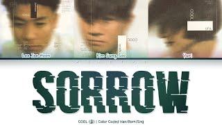 COOL (쿨) - Sorrow (애상) [Color Coded Lyrics Han/Rom/Eng]