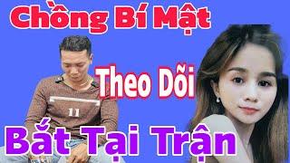 ️Chồng Bí Mật Theo Dõi Đến Phòng Trọ " Bắt Tại Trận Vợ Cùng Thanh Niên Lạ