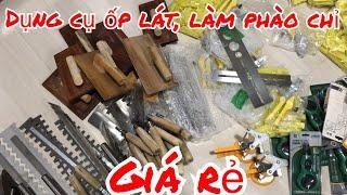 bộ dụng cụ làm phào chỉ và ốp lát gạch xây dưng giá rẻ| ống rút phào chỉ, bay huế, bay răng cưa