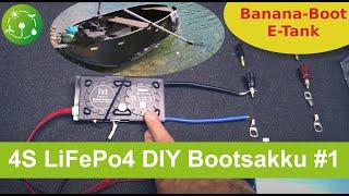 #DIY 4S #LiFePo4 Bootsakku für unser #Banana-Boot - Planung