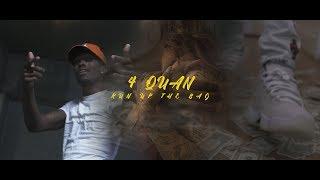 4 Quan "Run Up The Bag " (shot by @directorpuk)