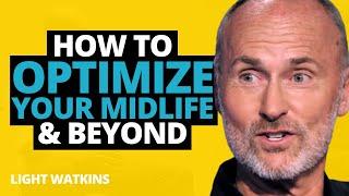 How To Enjoy Life After 40 | Chip Conley & Light Watkins