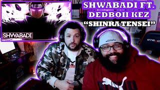 Shwabadi  ft. Dedboii Kez "Shinra Tensei " Red Moon Reaction