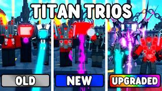 OLD VS NEW VS UPGRADED TITAN TRIO (Toilet Tower Defense)