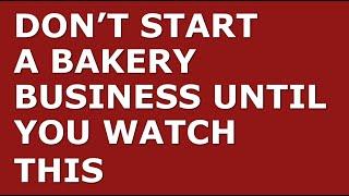 How to Start a Bakery Business | Free Bakery Business Plan Template Included