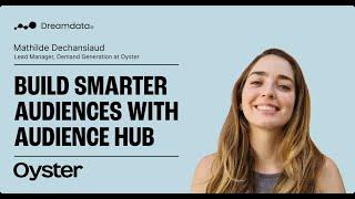 How Oyster builds smarter audiences with Dreamdata's Audience Hub