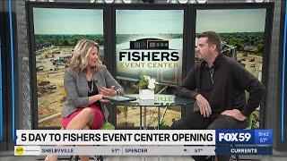 Fishers Event Center Opening Soon