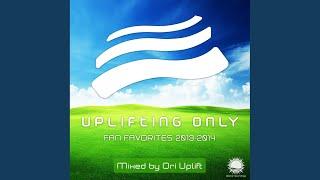 Uplifting Only: Fan Favorites 2013-2014 (Continuous DJ Mix Pt. 4)