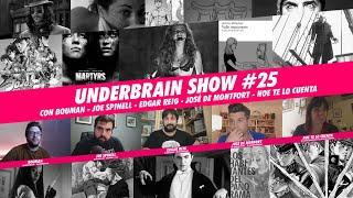 Jojo's, Drácula, Silicon Valley, The Human Centipede...  | Underbrain Show 25 #podcast #twitch