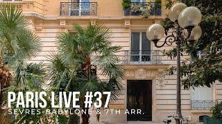 Archive Episode (2018): Sèvres-Babylone & 7th Arrondissement - Paris Live #37