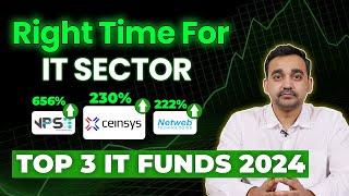 IT Stocks Booming | Top 3 IT Sector Mutual Funds 2024 | IT Sector Analysis For 2030