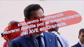 Encuentro MariFranGR - Moreno Bonilla por el Soterramiento del AVE en Granada