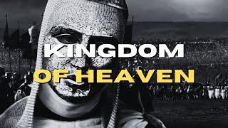 Kingdom Of Heaven Best Quotes | Wisdom and Inspiration