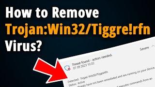 How to Remove Trojan:Win32/Tiggre!rfn? [ Easy Tutorial ]