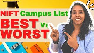 WORST Vs BEST NIFT CAMPUS COMPARISON IN 2023
