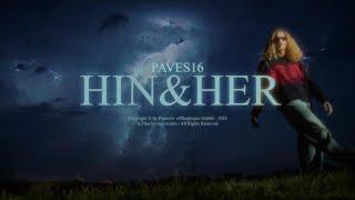 Paves 16 - Hin & Her