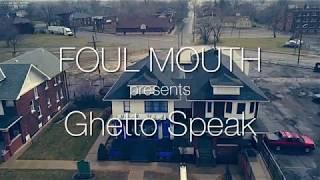 Foul Mouth " Ghetto Speak"  Video off "The Snake Pit" Beat Tape.