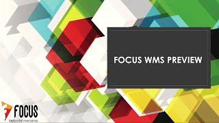 Focus Warehouse Management System (WMS) Preview