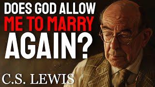 IS EVERY SECOND MARRIAGE ADULTERY ACCORDING TO THE BIBLE? C.S. LEWIS EXPLAINS