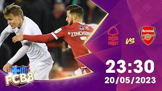 Nhận định kèo Nottingham Forest vs Arsenal – 20/05/2023 – Ngoại hạng Anh 2022/2023