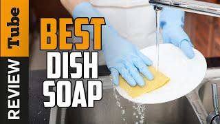  Dish Soap: Best Dish Soap (Buying Guide)