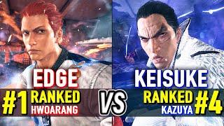 T8  EDGE (#1 Ranked Hwoarang) vs KEISUKE (#4 Ranked Kazuya)  Tekken 8 High Level Gameplay