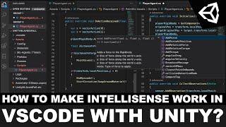 How To Make Intellisense Work In VSCode With Unity?