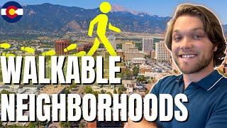 MOST Walkable Colorado Springs Neighborhoods