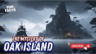 The Oak Island Mystery Unraveling History’s Greatest Treasure Hunt! Fun Facts