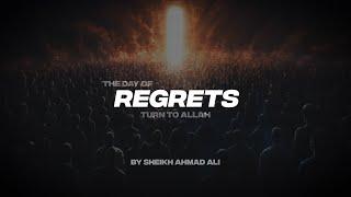 THE DAY OF REGRETS | TURN BACK TO ALLAH