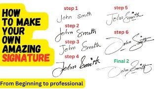 How to design your own amazing signature - From beginning to professional | Autograph