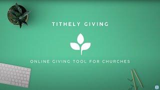 Tithely Online Giving for Churches