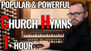  The Most Popular & Traditional Church Hymns Ever Written