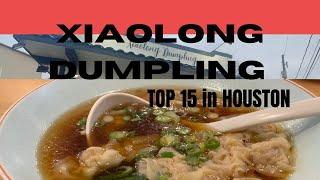 Top 15 hottest Restaurant in Houston I Xiaolong Dumpling made the top 15 list on Eater's List