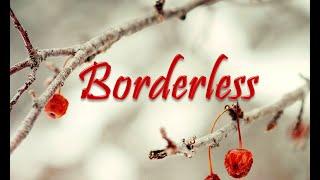 Borderless - One Hour Music - By Akash Gandhi