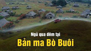 Khám phá ngôi bản ma quanh năm bị sương mù bao phủ - Bản Bò Buôi Mai Châu Hòa Bình