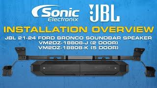 Installing the JBL 21-24 Ford Bronco Soundbar Speaker Upgrade