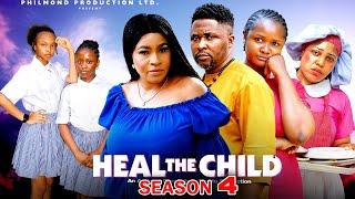 HEAL THE CHILD SEASON 4 (New Movie) 2025 Latest Nigerian Nollywood African Movie