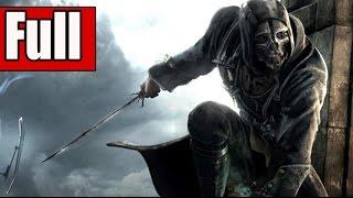 Dishonored Definitive Edition Full Game Walkthrough - No Commentary (#Dishonored Full Game) 2015